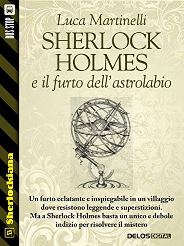 Sherlock Holmes e il furto dell'astrolabio (Sherlockiana)